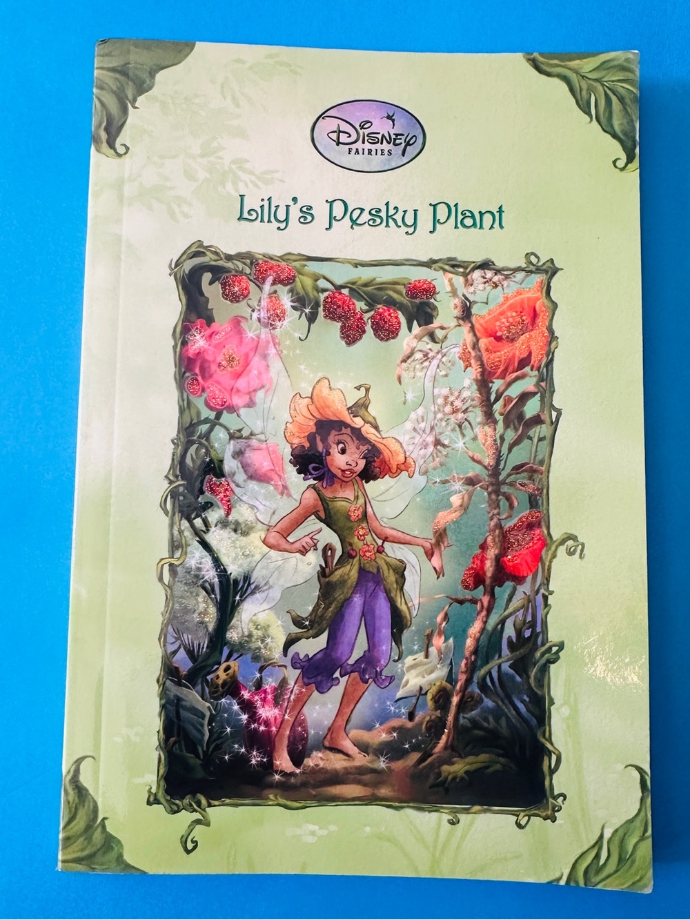 Disney Fairies Lily's Pesky Plant Paperback Chapter Storybook 2006